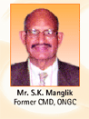 Mr S K Manglik