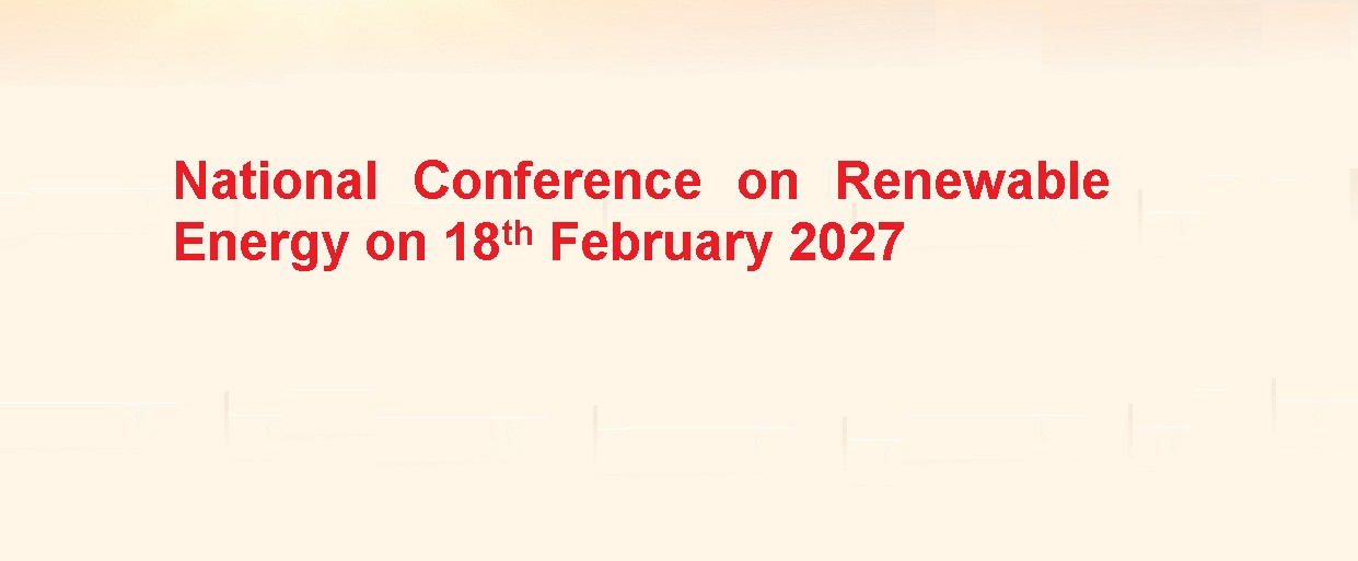 National Conference on Renewable Energy on 18th February 2027